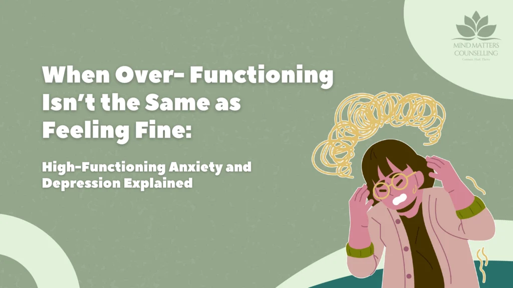 High-Functioning Anxiety and Depression