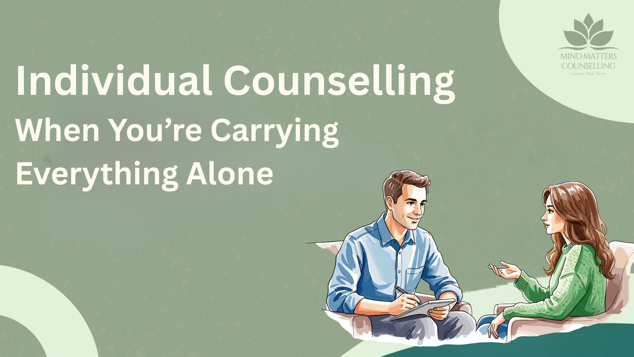 Individual Counselling: When you handling Everything Alone