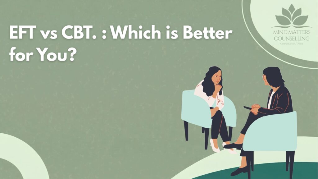 EFT vs CBT. : Which is Better for You?