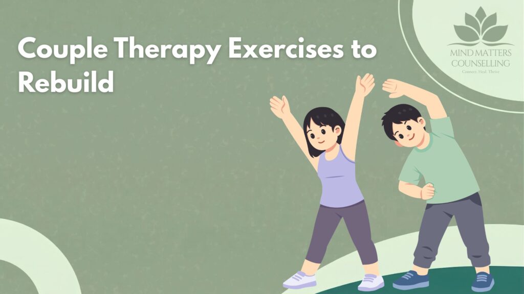 Couple Therapy Exercises to Rebuild Trust