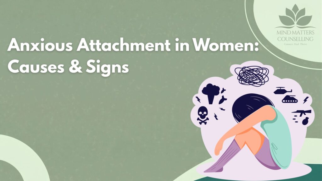 Anxious Attachment in Women