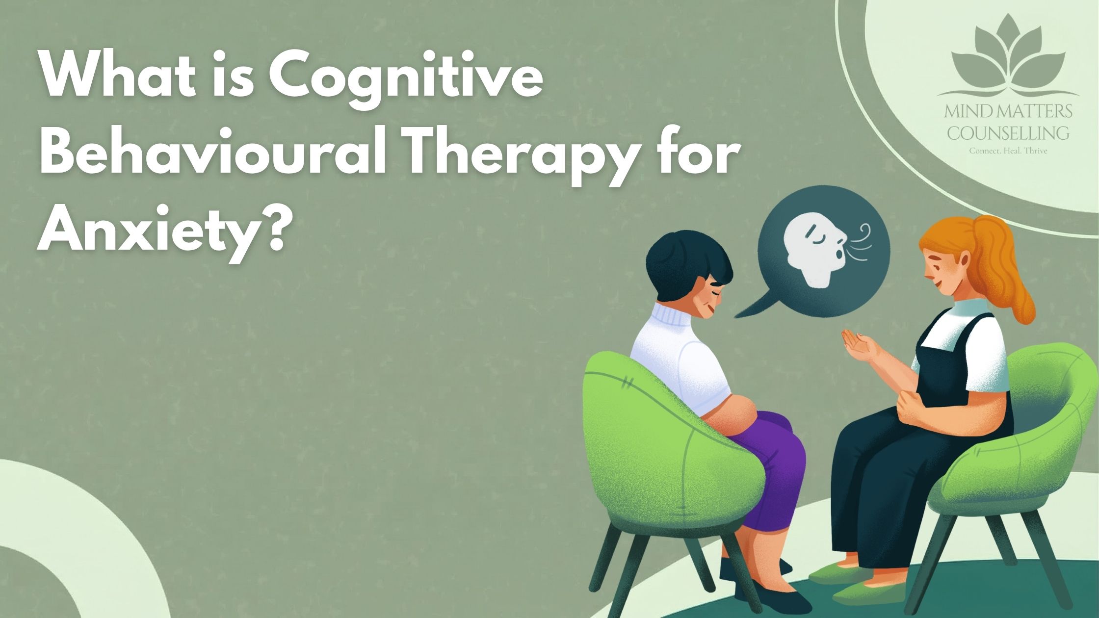 What is Cognitive Behavioural Therapy for Anxiety?